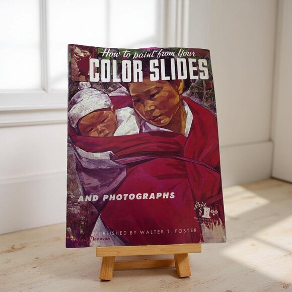 Mid-Century Walter T. Foster “How to Paint from Your Color Slides” — $1 Cover, L - Picture 1 of 7